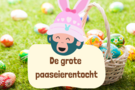 De grote paaseierenzoektocht