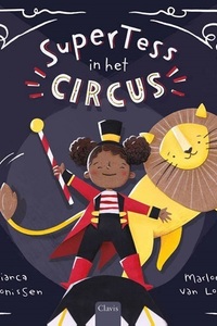 SuperTess in het circus Zomer 7 - 2026