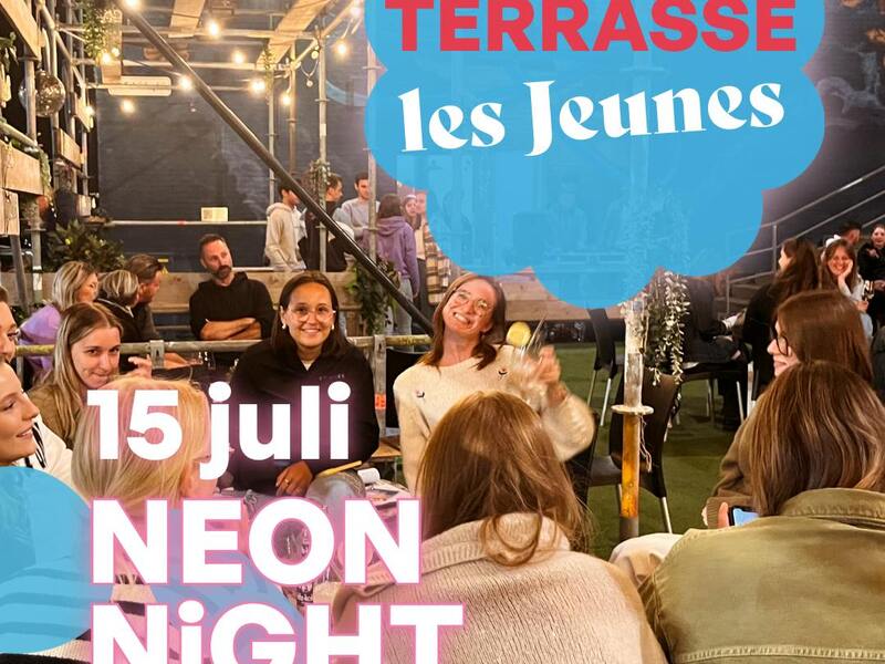 Terrasse les Jeunes, Neon Night