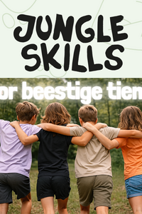 Jungle skills voor beestige tieners 