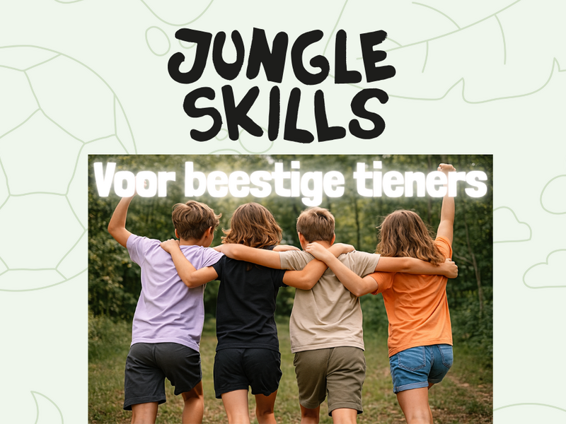 Jungle skills voor beestige tieners