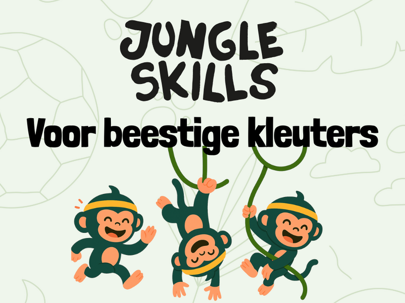 Jungle skills voor beestige kleuters