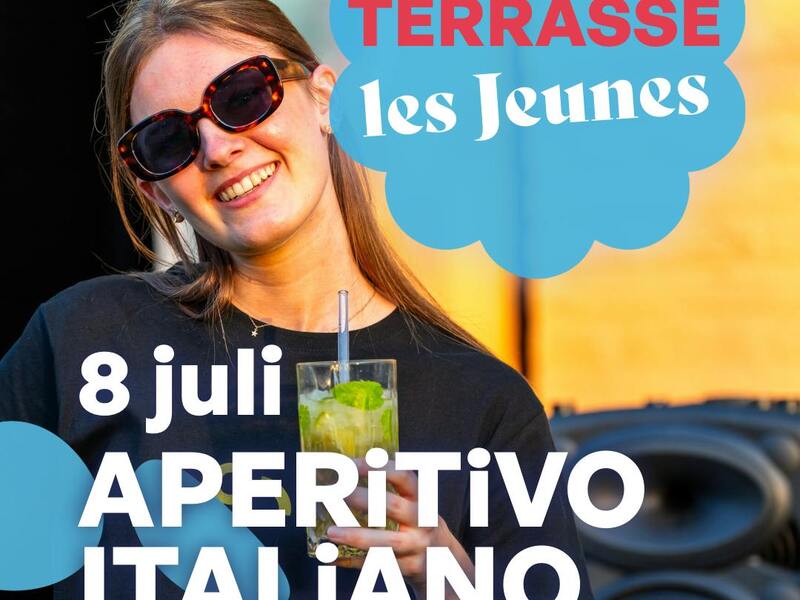 Terrasse les Jeunes, Aperitivo Italiano