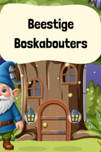 De beestige boskabouters