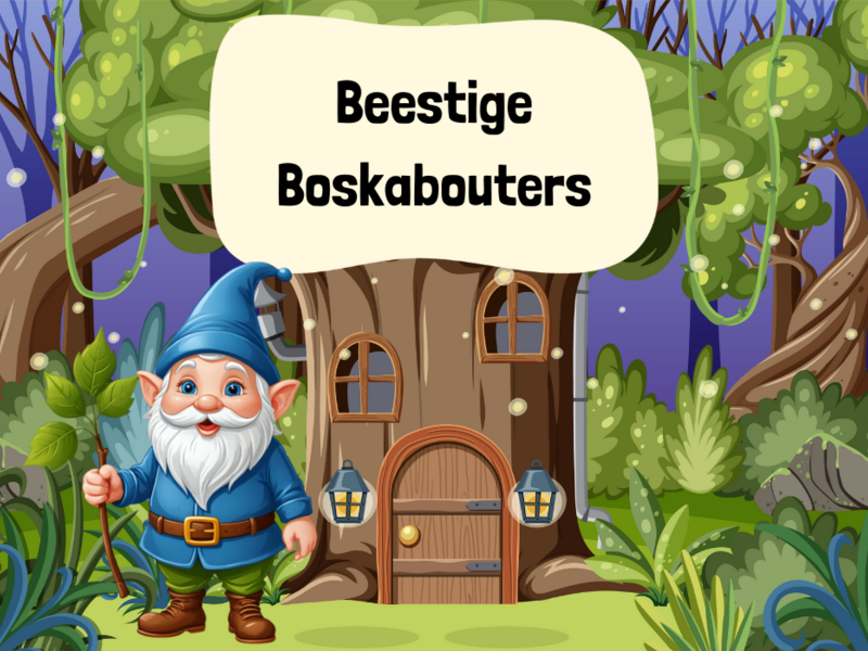 De beestige boskabouters