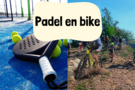 SPECIAL: Padel en bike