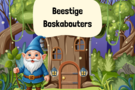 De beestige boskabouters