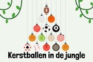 Kerstballen in de jungle